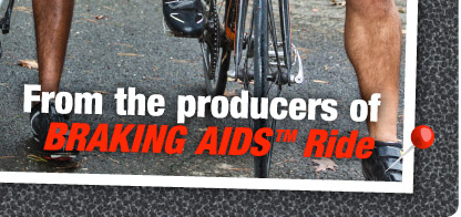 BRAKING AIDS Ride